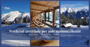 Weekend per sole donne - Alphotel Tyrol